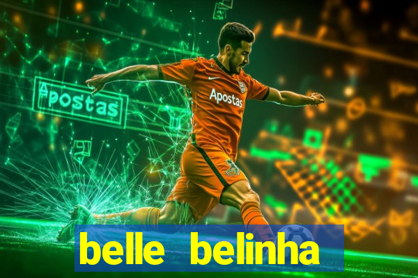 belle belinha videos vazados
